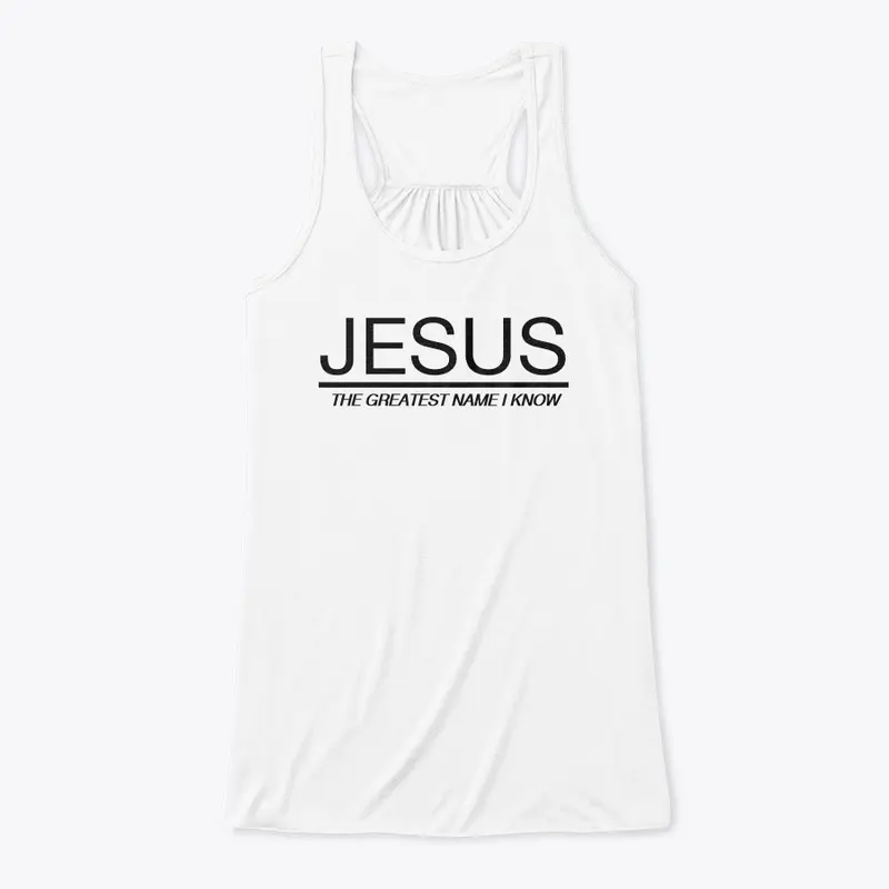 Jesus - The Greatest Name I Know