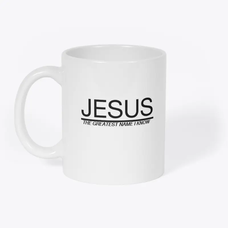 Jesus - The Greatest Name I Know